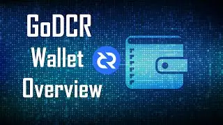 GoDCR: A new lightweight SPV wallet for Decred | Quick Overview