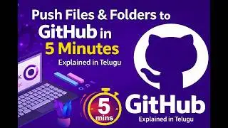 How to Push Code to GitHub Easily | Telugu Tutorial