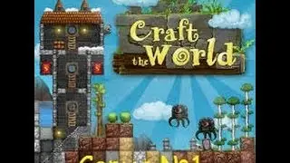 Ч.1 играю в Craft The World - Играть или не играть...