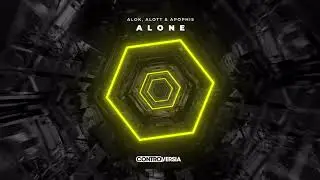 Alok, ALOTT & APOPHIS - Alone (Official Visualizer)