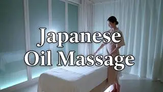 ASMR Japanese Massage Therapy, Spa Experience Relaxation,Japanese  oil massage