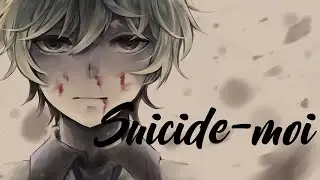 suicide moi -LEKDEN-{AMV Nightcore Lyrics}