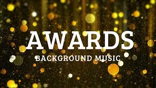 Champion Awards Winner Background Music