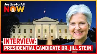 Interview with Dr. Jill Stein 2024 Presidential Candidate