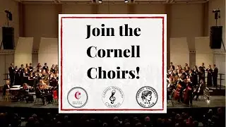 Join the Cornell University Choirs