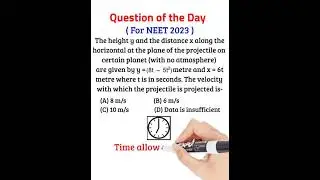 Question of the Day | For NEET 2023 | 08 -12 -2022
