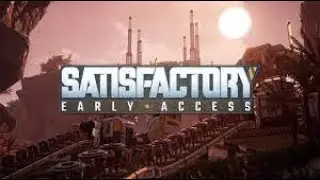 Satisfactory стрим