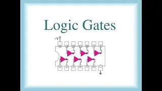 Introduction to Logic Gates.