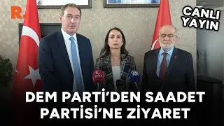 DEM Parti'den Saadet Partisi'ne ziyaret 