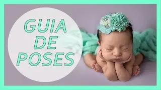 Quais as POSES mais feitas em um Ensaio NEWBORN? - Ep 04