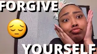 How do you forgive your past self