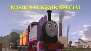 Rosie's Funfair Special -Trainz Remake.
