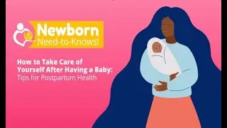 How to Take Care of Yourself After Having a Baby: Tips for Postpartum Health