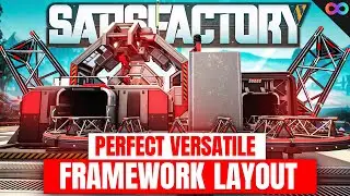 100% Efficient Versatile Framework Setup for Satisfactory Update 8!