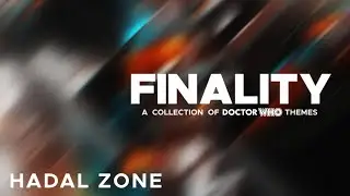 Finality | Hadal Zone - Doctor Who Theme