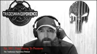 Stop Trying To Promote (ep.305)