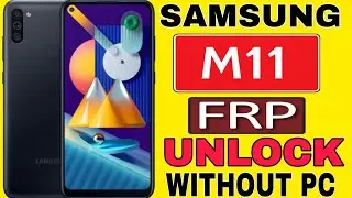 Samsung M11 Frp bypass unlock google account remove / without PC frp unlock