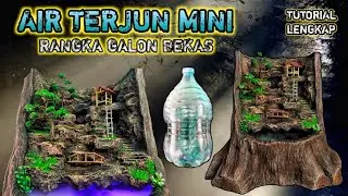 CARA MEMBUAT MINIATUR AIR TERJUN DARI GALON BEKAS‼️How to make mini waterfall,