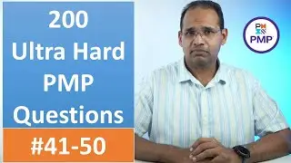200 Ultra Hard PMP Questions #41-50