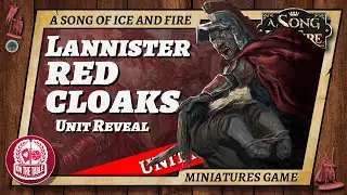 Revealed! House Lannister Red Cloaks for A Song of Ice and Fire the Miniatures Game