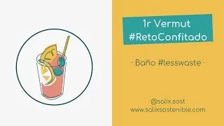 1er vermut #RetoConfitado