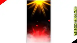 Light effect templates| Template Video Background Full Screen | Kinemaster Template Black Screen