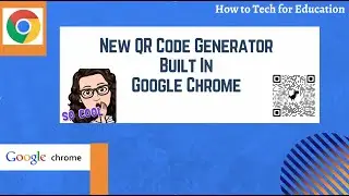 QR Code Generator Built In Google Chrome