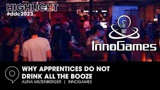 Why Apprentices do not drink all the Booze and hack all the Things - Alina Miltenberger (InnoGames)