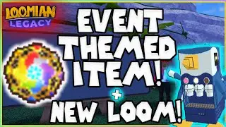 Event Themed Item! Plus NEW Loom! Loomian Legacy (2023)