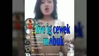 #mabuk#liveighot#livebigohot.                                   cewek mabuk setengah bugil joget hot