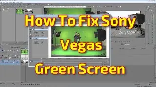 Sony vegas pro green screen not working | How To Fix Sony Vegas Pro 13 Green Screen Problem