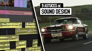 9 ASTUCES de SOUND DESIGN pour vos VIDÉOS