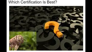 Cybersecurity Certifications - Which Certification is the best for you?