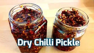 Dry Chilli Pickle Recipe | सुकेको खुर्सानीको अचार | How to make Dry Chilli Pickle