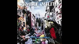 Rumble MIlitia - Stop Violence and Madness (Full Album)