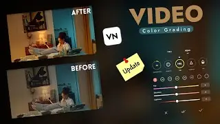 CINEMATIC COLOR GRADING In VN VIDEO EDITOR | @nsbpictures @TechnicalYogi @AniThingFilms @niranx1999-dy
