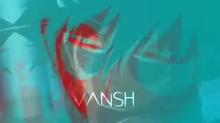 RAMBO | DABI | AMV | VANSH
