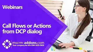 Call Flows or Actions from the DocumentsCorePack dialog