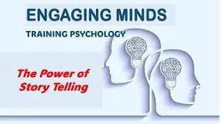 Engaging Minds: Training Psychology--The Power of Storytelling