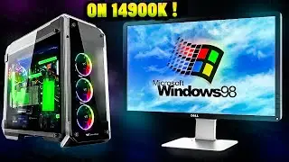 Can Windows 98 Run on a Modern Gaming PC 2024? 14900K+RTX 4070
