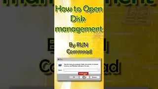 How to open Disk management by run command 