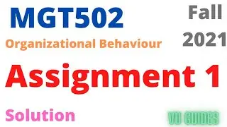 MGT502 Assignment 1 Solution 2022/ MGT502 Assignment 1 Solution Fall2021 