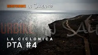 La Ciclonica - La Ciclovia del Salento Ionico, 4^ Puntata