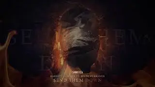 Hardstyle Mafia ft. Jouni Herranen - Send Them Down