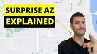SURPRISE ARIZONA GUIDE - Living in Surprise Arizona Map Tour