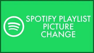 How to Change Spotify Playlist Picture | Change Playlist Picture on Spotify2022