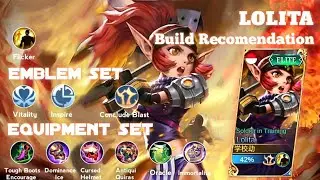 LOLITA WITH BUILD RECOMENDATION ‼️BEST BUID + EMBLEM + TALENT LOLITA 2021 . MOBILE LEGENDS