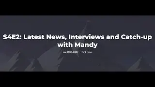 S4E2: Latest News, Interviews and Catch-up with Mandy