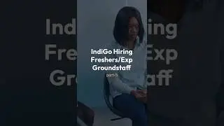 INDIGO HIRING GROUNDSTAFF PART-5 #youtubeshorts #youtube #youtuber #share #reels #hiring #subscribe