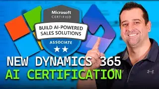 Microsoft’s Next Dynamics 365 Cert: AB-210 Build AI-Powered Sales Solutions